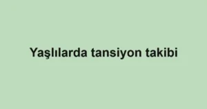 yaslilarda-tansiyon-takibi